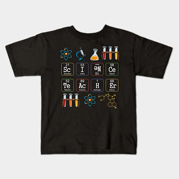 Science Teacher Periodic Table Biology Chemistry Kids T-Shirt by Funnyawesomedesigns